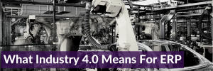 what industry 4.0 means for erp