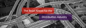 The Road ahead for the distribution industry