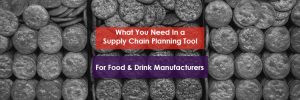 What You Need in a Supply Chain Planning Tool Image Header