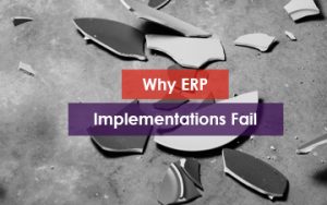 Why ERP Implementations Fail Featured Image
