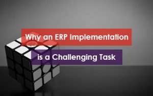 Why ERP Implementation is a Challenging Task Featured Image