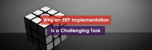 Why ERP Implementation is a Challenging Task Header Image