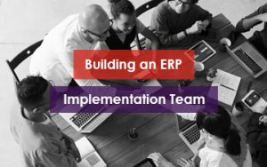 Building an ERP Implementation Team Featured Image