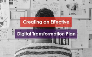 Creating an Effective Digital Transformation Plan Featured Image
