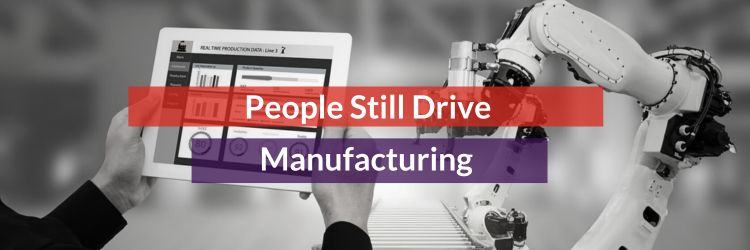 People Still Drive Manufacturing Header Image