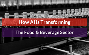 AI Transformations in the Food & Beverage Industry 2025