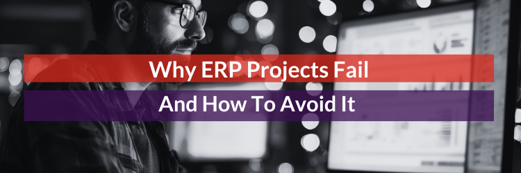 Why ERP Projects Fail Image