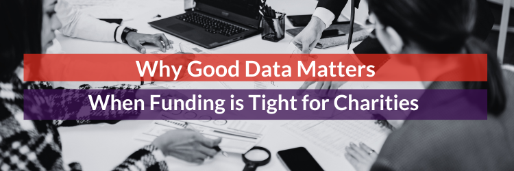 Why Good Data Matters for Charities 2